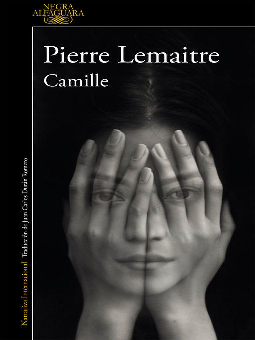 Title details for Camille by Pierre Lemaitre - Available